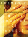 Cover image for In the Company of Angels